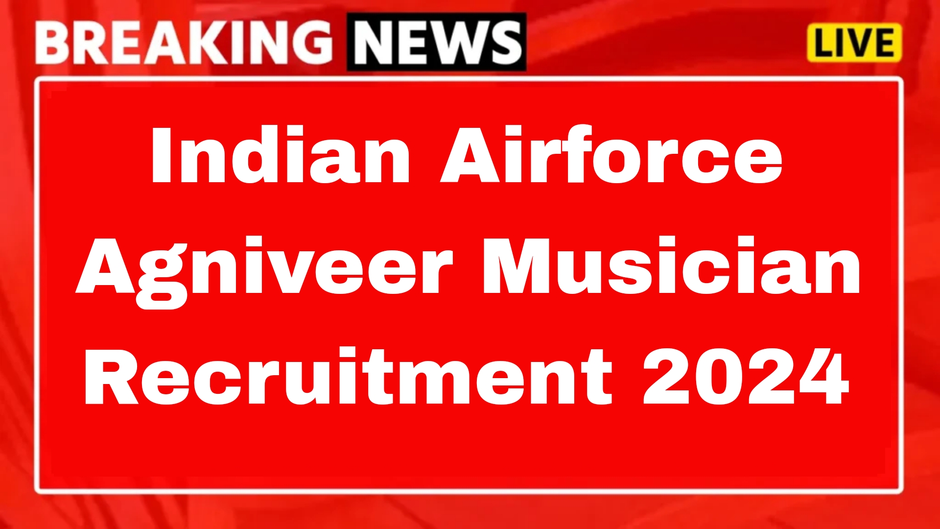 Indian Airforce Agniveer Musician Recruitment 2024